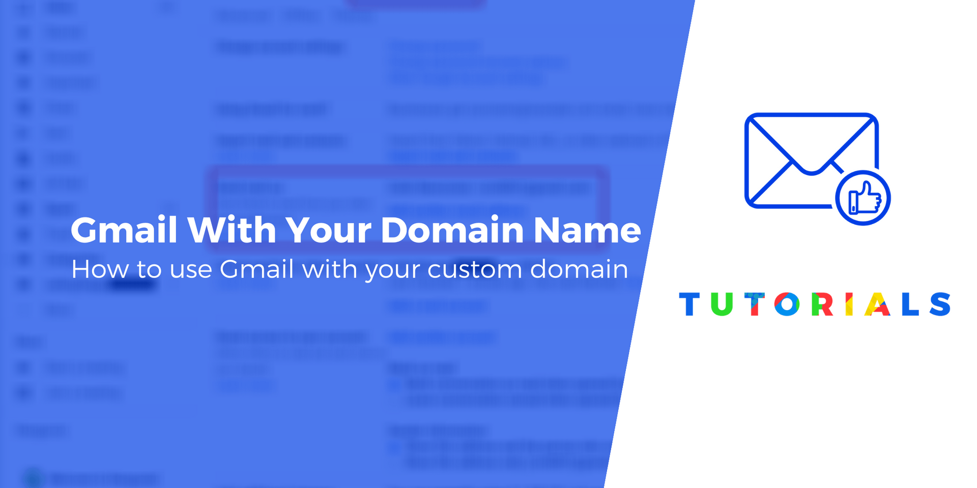 How to set up Gmail to send and receive emails using your domain name, Gmail with a custom domain