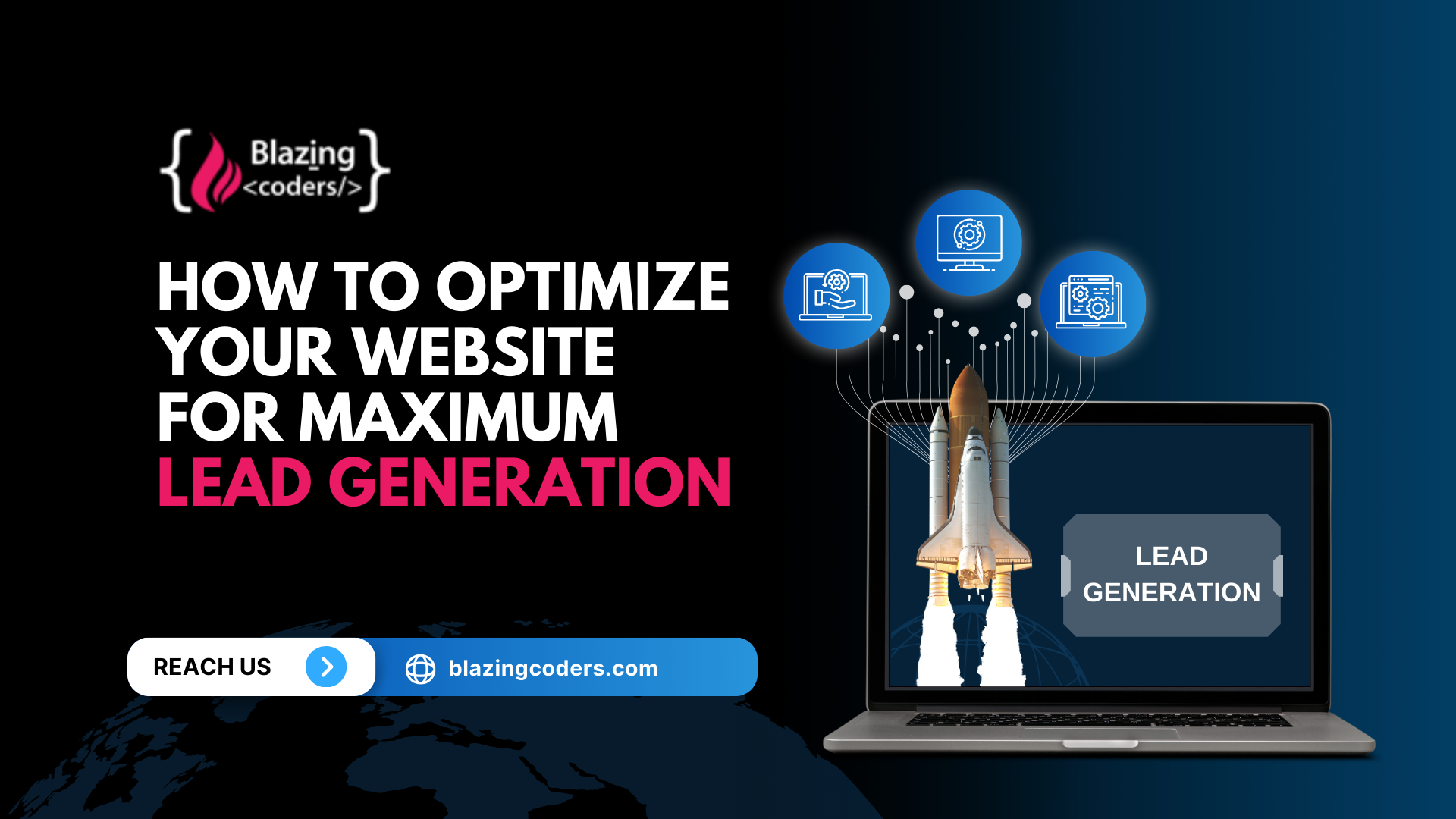 How to Optimize Your Website for Maximum Lead Generation