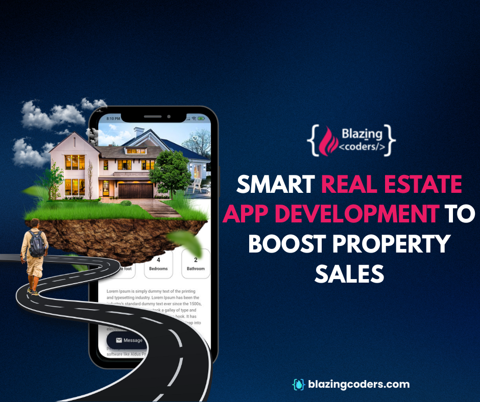Smart Real Estate App Development to Boost Property Sales