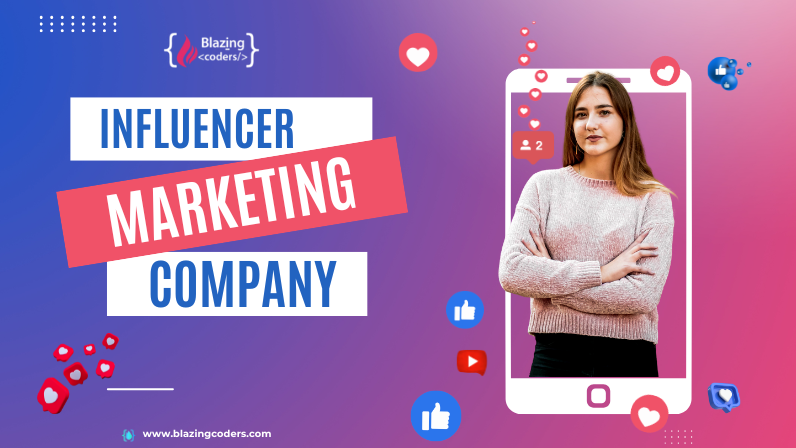 How to Choose the Right Influencer Marketing Company for Your Business