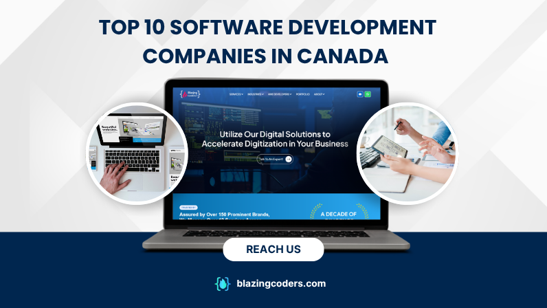 Top 10 Software Development Companies in Canada for Startups & Enterprises