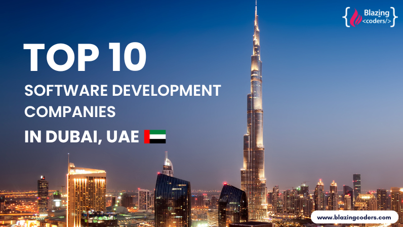 Top 10 Software Development Companies in Dubai to Watch in 2025