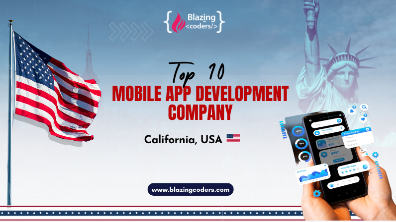 Top 10 Mobile App Development Companies in California, USA (2026)