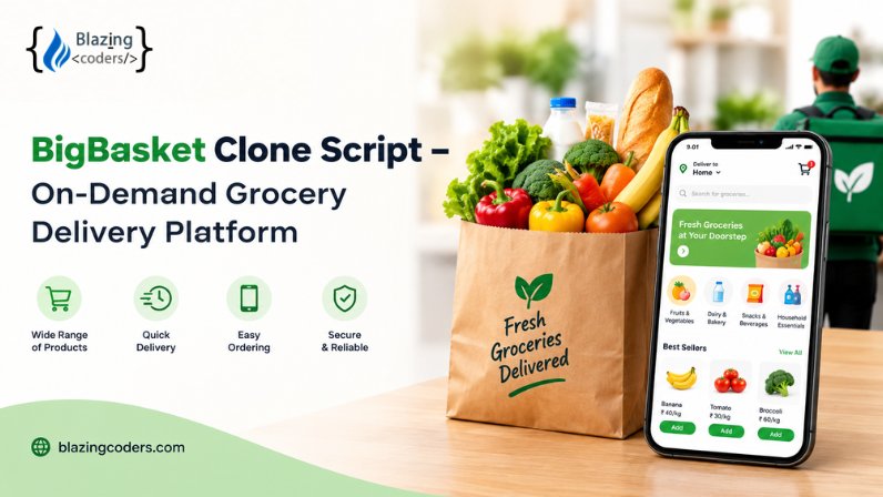 BigBasket Clone Script – On-Demand Grocery Delivery Platform
