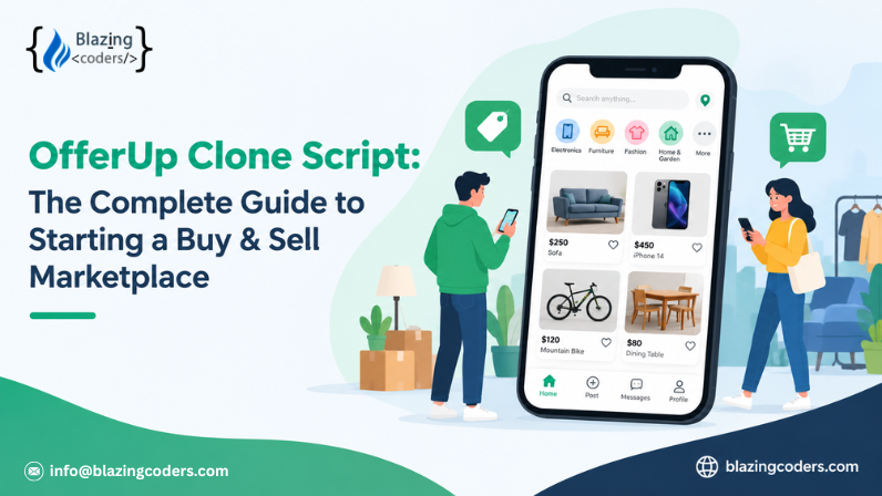 OfferUp Clone Script: The Complete Guide to Starting a Buy & Sell Marketplace