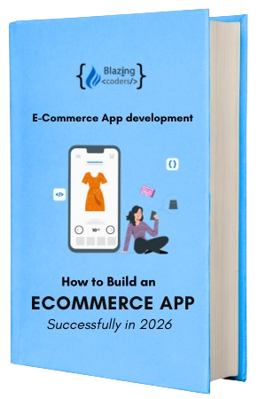 How to Build an eCommerce App Successfully in 2026