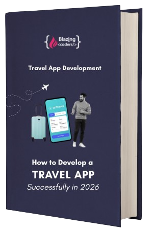 How to Develop a Travel App Successfully in 2026