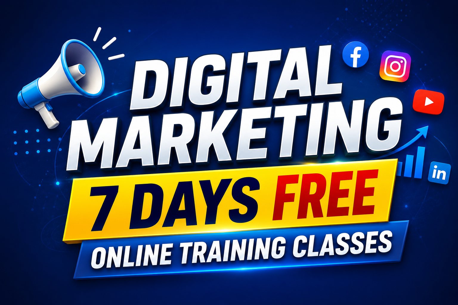 Digital Marketing – 7 Days Free Online Training Classes