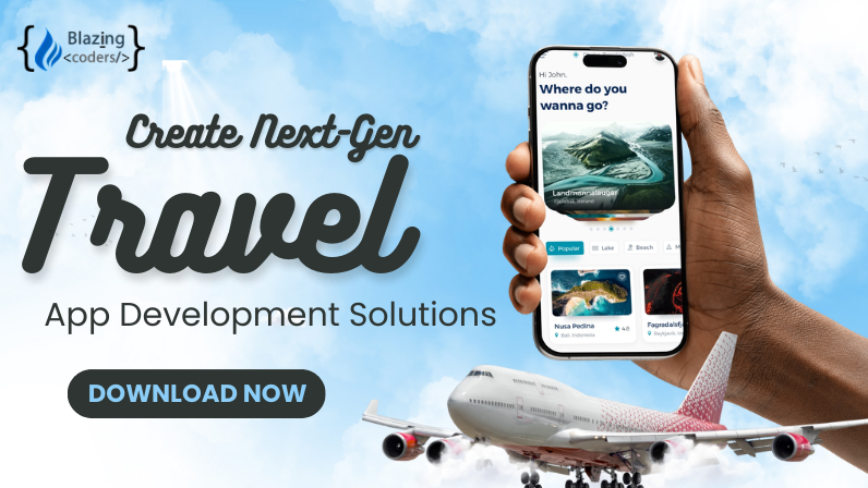 Create Next-Gen Travel App Development Solutions